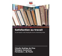 Satisfaction au travail: La perception des employés d'une université privée