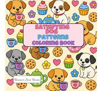 Satisfying Dog Patterns Coloring Book: Bold and Easy Repeating Dog Designs for Relaxation, Stress Relief, and Cozy Coloring Moments