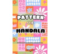 Satisfying Pattern & Mandala, animals, Flowers. Coloring Book for Adults and Kids. Relaxing, Easy, and Fun Designs for Stress Relief and Creative ... Special Back Sheet to Prevent Bleed-Through)