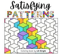 Satisfying Patterns:: Bold, Simple and Easy Teen and Adult Coloring Book with 40 Creative Designs For Stress Relief, Relaxation,