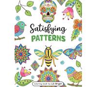 Satisfying Patterns: Bold & Simple Coloring Book