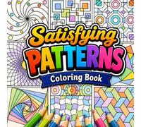 Satisfying Patterns: Coloring Book for Adults