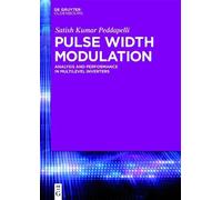 Satish Kumar Peddapelli Pulse Width Modulation (Copertina rigida)