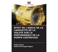 Satish Pal Sing Effet de l'Angle de la Languette de la Volute Sur La (Tascabile)