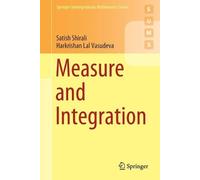Satish Shirali Harkrishan Lal Vasudeva Measure and Integration (Tascabile)