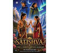 Satishva: Part - 1: World's First Love Marriage