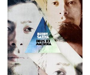 SATIVA, BUDDY - DEUS EX MACHINA