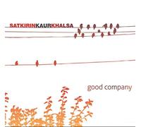 Satkirin Kaur Khalsa Good Company (CD)