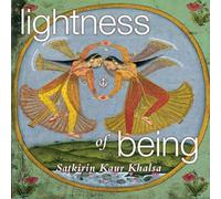 Sat Kirin Kaur Khalsa Lightness of Being: Chant music for meditation (CD)