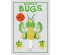 Sato Hisao Make and Move: Minibeasts (Tascabile)