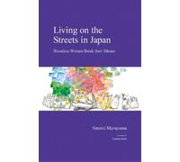 Satomi Maruyama Living on the Streets in Japan (Copertina rigida)