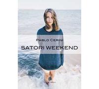 Satori weekend