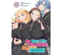 Satoru Yamaguch My Next Life as a Villainess: All Routes Lead to Doo (Tascabile)