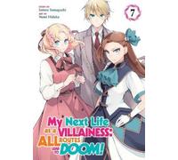 Satoru Yamaguch My Next Life as a Villainess: All Routes Lead to Doo (Tascabile)