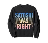 Satoshi aveva Ragione Bitcoin Felpa