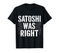 Satoshi aveva Ragione Bitcoin Maglietta
