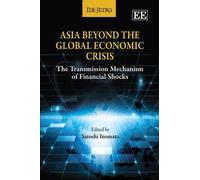 Satoshi Inomata Asia Beyond the Global Economic Crisis (Copertina rigida)
