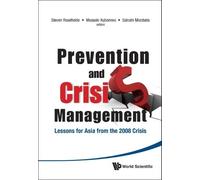 Satoshi Mizobat Prevention And Crisis Management: Lessons For (Copertina rigida)