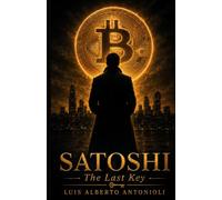 SATOSHI: The Last Key