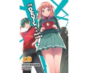 Satoshi Wagahara 029 (O The Devil Is a Part-Timer, Vol. 18 (light n (Tascabile)