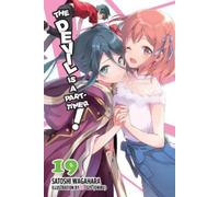 Satoshi Wagahara 029 (O The Devil Is a Part-Timer, Vol. 19 (light n (Tascabile)