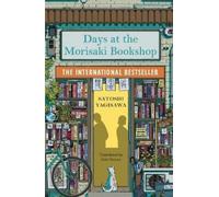 Satoshi Yagisawa Days at the Morisaki Bookshop (Tascabile)