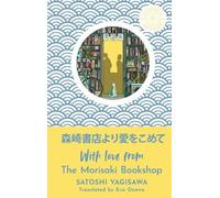 Satoshi Yagisawa With Love from the Morisaki Bookshop (Copertina rigida)