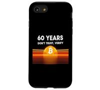 Sats 60 60 ° livello di compleanno sbloccato ancora hodling bitcoin Custodia per iPhone SE (2020) / 7 / 8