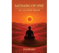 Satsang of One: In Love with Myself