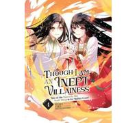 Satsuki Nakamur Though I Am an Inept Villainess: Tale of the Butterf (Tascabile)