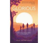 `Satterthwaite, Holly` Glorious Book NUOVO