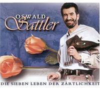 Sattler,Oswald - Die Sieben Leben der Zärtlich