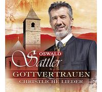 SATTLER, OSWALD - GOTTVERTRAUEN -.. (3 CD)