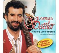 Sattler,Oswald - Ich Zeig' Dir die Berge
