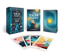 The Eras Tarot: A Deck and Guidebook Tribute to the Magic of Taylor Swift, Unofficial and Unauthorized