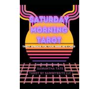 Saturday Morning Tarot: Tarot Spreads For Your Inner 80's Child