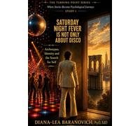 Saturday Night Fever is Not Only About Disco: Archetypes, Identity and the Search for Identity