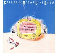 Saturday Night Live Band - Gotta Keep My Eye on You