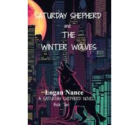 Saturday Shepherd and the Winter Wolves