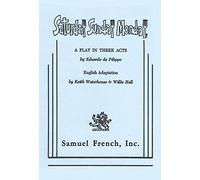 Saturday, Sunday, Monday: A Play in Three Acts