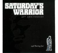 Saturday's Warrior - 1998 Touring Cast 25th Anniversary
