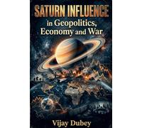 Saturn Influence in Geopolitics , Economy and War