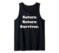 Saturn Return Survivor Funny Saying Canotta