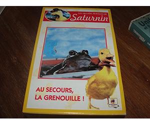 Saturnin, vol. 1 : dans les griffes du chat ; au secours de la grenouille ; le gang des lapins