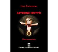Saturno Buttò. Maestro assoluto