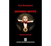 Saturno Buttò. Maestro assoluto
