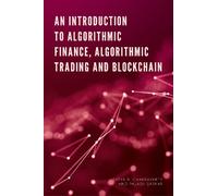 Satya Chakravar An Introduction to Algorithmic Finance, Algor (Copertina rigida)