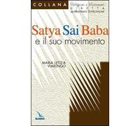 Satya Sai Baba e il suo movimento