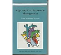 Satyananda Saraswati Yoga and Cardiovascular Management (Tascabile)