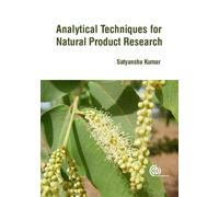 Satyanshu Kumar Analytical Techniques for Natural Product Res (Copertina rigida)